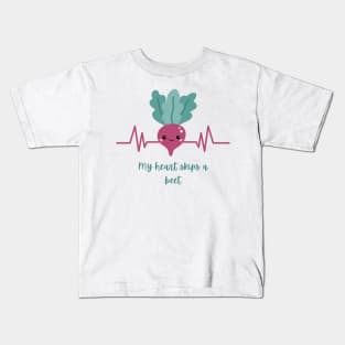 My Heart Skips A Beet Kids T-Shirt